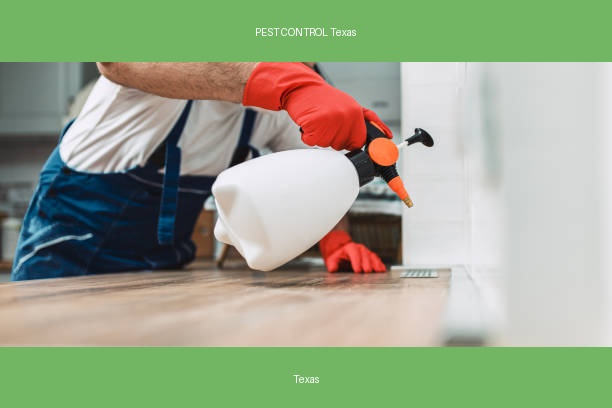 PEST CONTROL Texas